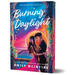 Burning Daylight (Deluxe Edition)