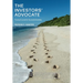 The Investors' Advocate: Practical Counsel for Successful Investing