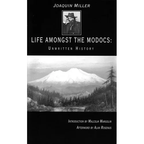 Life Amongst the Modocs: Unwritten History