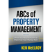 ABCs of Property Management: What You Need to Know to Maximize Your Money Now