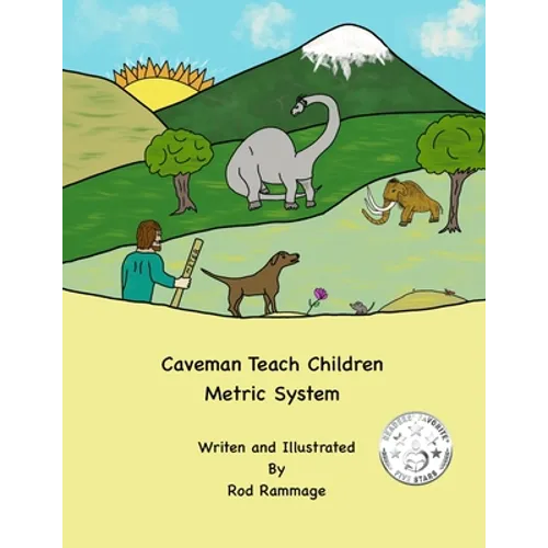 Caveman Teach Children Metric System: Measurement