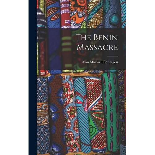 The Benin Massacre