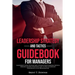 Leadership Strategy and Tactics Guidebook for Managers