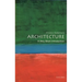 Architecture: A Very Short Introduction