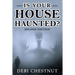 Is Your House Haunted?: 2nd Edition