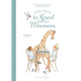 Ten Keys to Good Manners