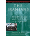The Iranians: Persia, Islam and the Soul of a Nation
