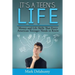It's a Teen's Life: Money and Life Skills That Every American Teenager Needs to Know
