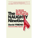 The Naughty Nineties: The Decade That Unleashed Sex, Lies, and the World Wide Web