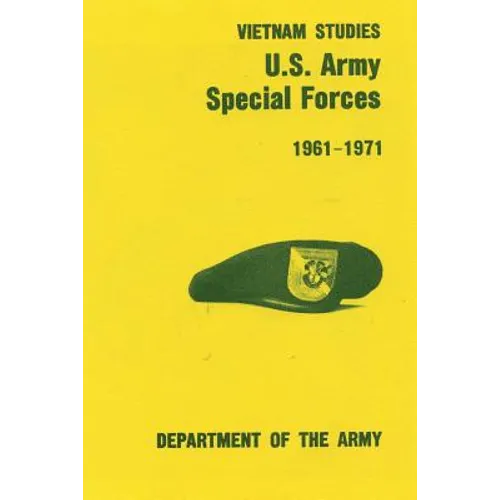 U.S. Army Special Forces: 1961-1971