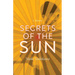 Secrets of the Sun: A Memoir