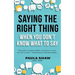 Saying The Right Thing When You Don't Know What To Say