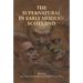 The Supernatural in Early Modern Scotland