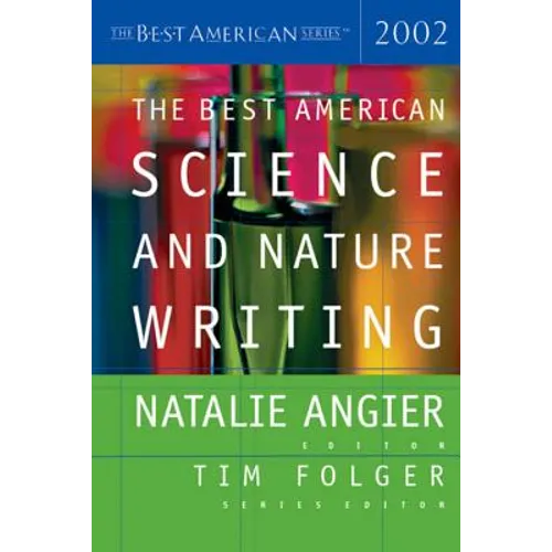 The Best American Science and Nature Writing