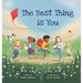 The Best Thing Is You