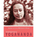How to Live Without Fear: The Wisdom of Yogananda, Volume 11