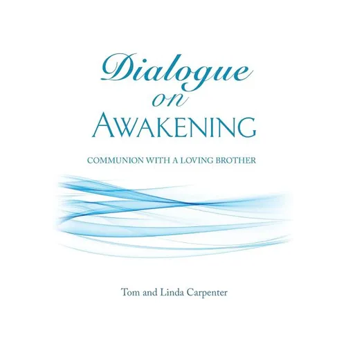 Dialogue on Awakening: Communion with the Christ