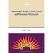 Women and Gender in Early Jewish and Palestinian Nationalism