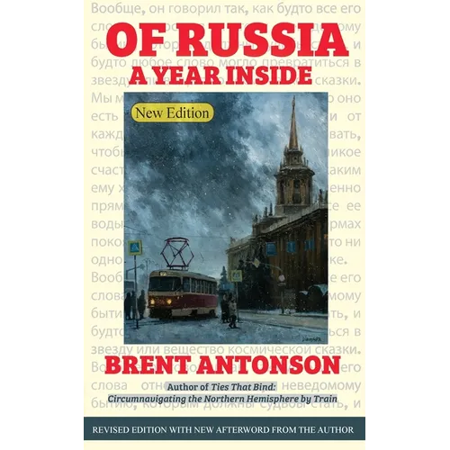 Of Russia: A Year Inside