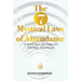 The 7 Mystical Laws of Abundance: A Guide from the Sages on Effortless Abundance