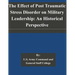 The Effect of Post Traumatic Stress Disorder on Military Leadership: An Historical Perspective