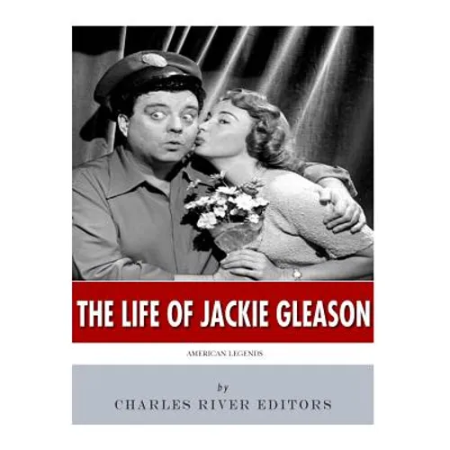 American Legends: The Life of Jackie Gleason