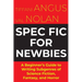 Spec Fic For Newbies Vol 1: A Beginner's Guide to Writing Subgenres of Science Fiction, Fantasy, and Horror