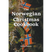The Norwegian Christmas Cookbook