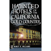 Haunted Hotels of the California Gold Country