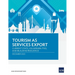 Tourism as Services Export: Current State, Vulnerabilities, and Building Resilience
