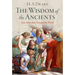 The Wisdom of the Ancients: Four Ideas That Changed the World