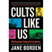 Cults Like Us: Why Doomsday Thinking Drives America