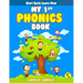 My 1st Phonics Book with Audio: First book in the series, for ages 4-6, over 100 pages of Phonics Lessons including sight words, letter sounds and let