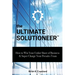 The Ultimate Solutioneer: How to Win Your Unfair Share of Business & Super Charge Your Presales Team