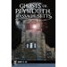Ghosts of Plymouth, Massachusetts