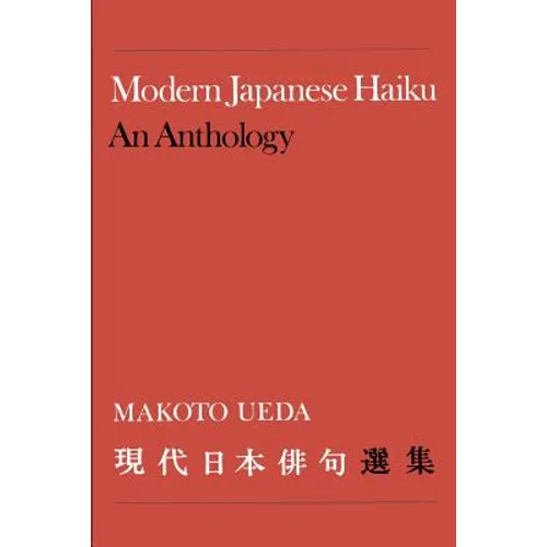 Modern Japanese Haiku: An Anthology