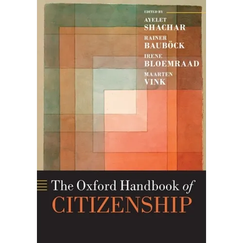 The Oxford Handbook of Citizenship