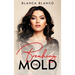 Breaking the Mold