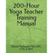 200-Hour Yoga Teacher Training Manual
