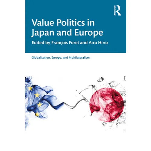 Value Politics in Japan and Europe