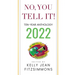 No, YOU Tell It! Ten-Year Anthology 2022