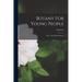 Botany For Young People: Part 2, How Plants Behave