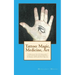 Tattoo: Magic, Medicine, Art: A series of short editorial essays concerning one of humanities oldest art forms and its influen