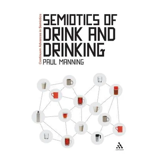 Semiotics of Drink and Drinking