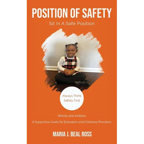 Position of Safety, Sit In A Safe Position