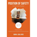 Position of Safety, Sit In A Safe Position