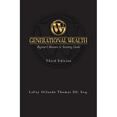 Generational Wealth: Beginner's Business & Investing Guide