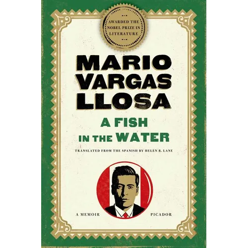 A Fish in the Water: A Memoir