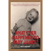 What Ever Happened to Baby James?: A true story of abduction, secrecy, betrayal, and discovery by a Victim of Georgia Tann and the Tennessee Children'