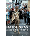 Mardi Gras in Kodachrome
